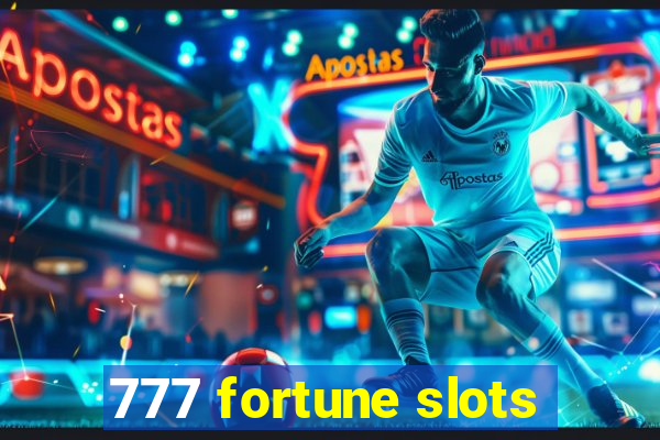 777 fortune slots